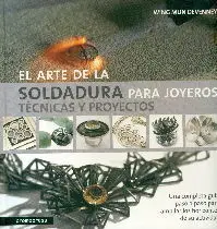El Arte de la Soldadura para Joyeros
