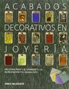 ACABADOS DECORATIVOS EN JOYERIA 