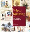 THE ART OF SKETCHING - 400 YEARS OF TRAVEL DIARIES