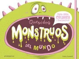 Queridos Monstruos del Mundo