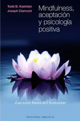 Mindfulness, Aceptación y Psicología Positiva