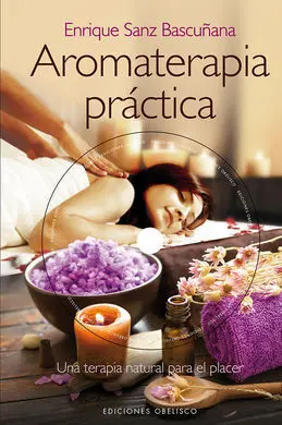 Aromaterapia Práctica (+Dvd)
