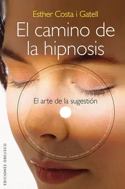 El Camino de la Hipnosis