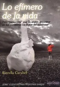 Lo Efímero de la Vida