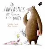 Els Fantasmes no Truquen a la Porta