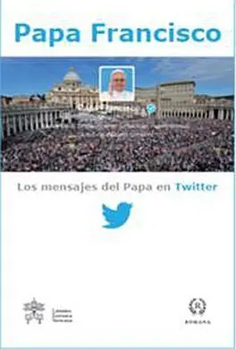Los Mensajes del Papa en Twiter