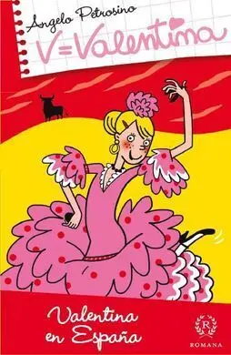 V=Valentina. 10: Valentina en España