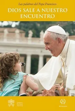 Dios Sale a nuestro Encuentro