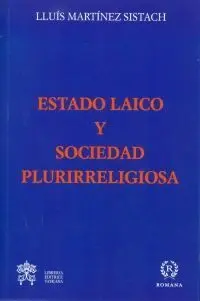 Estado Laico y Sociedad Plurirreligiosa