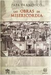 LAS OBRAS DE MISERICORDIA