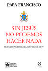 SIN JESUS NO PODEMOS HACER NADA