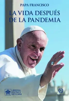 La Vida Despues de la Pandemia