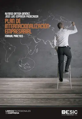 Plan de Internacionalización Empresarial. Manual Práctico