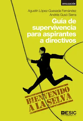 Guia de Supervivencia para Aspirantes a Directivos