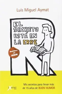 El Secreto esta en la Erre