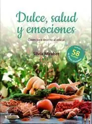 Dulce, Salud y Emociones