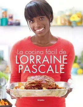 La Cocina Fácil de Lorraine Pascale