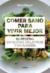 COMER SANO PARA VIVIR MEJOR