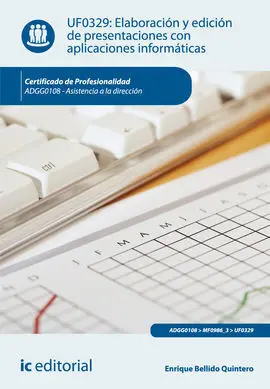 Elaboración y Edición de Presentaciones con Aplicaciones Informáticas. Adgg0108
