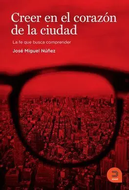 Creer en el Corazón de la Ciudad