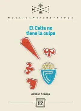 El Celta no Tiene la Culpa