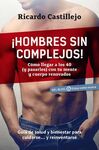 ¡HOMBRES SIN COMPLEJOS!