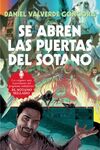 SE ABREN LAS PUERTAS DEL SÓTANO