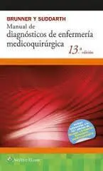 Brunner y Suddarth Manual Diagnosticos Enfermeria Medicoquirurgica