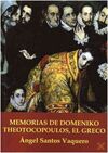 MEMORIAS DE DOMENIKO THEOTOCOPOULOS, EL GRECO