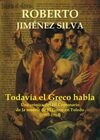 TODAVÍA EL GRECO HABLA