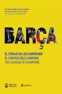 Barça el Coraje de los Campeones