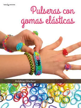 Pulseras con Gomas Elásticas