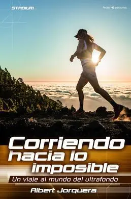 Corriendo Hacia lo Imposible