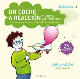 Un Coche a Reacción y Otros Experimentos