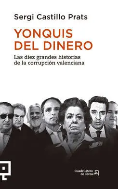 Yonquis del Dinero