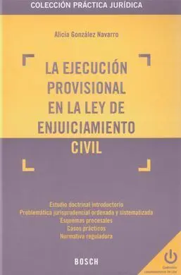 La Ejecución Provisional en la Ley de Enjuiciamiento Civil