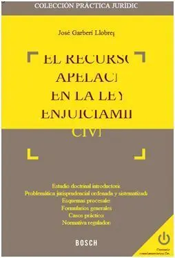 El Recurso de Apelación en la Ley de Enjuiciamiento Civil
