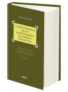 La Responsabilidad de los Administradores de Empresas Insolventes