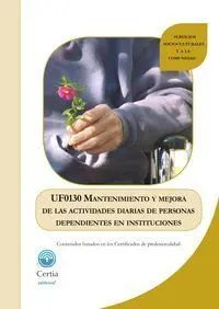 Uf0130 - Mantenimiento y Mejora de las Actividades Diarias de