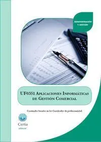 Uf0351- Aplicaciones Informãíticas de Gestiã³N Comercial