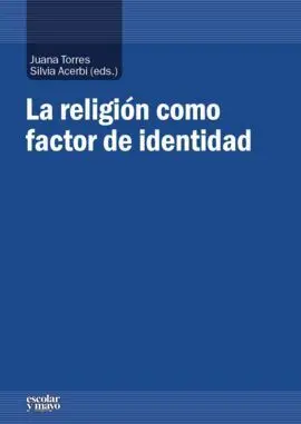 La Religión Como Factor de Identidad