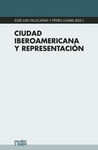 CIUDAD IBEROAMERICANA Y REPRESENTACIÓN