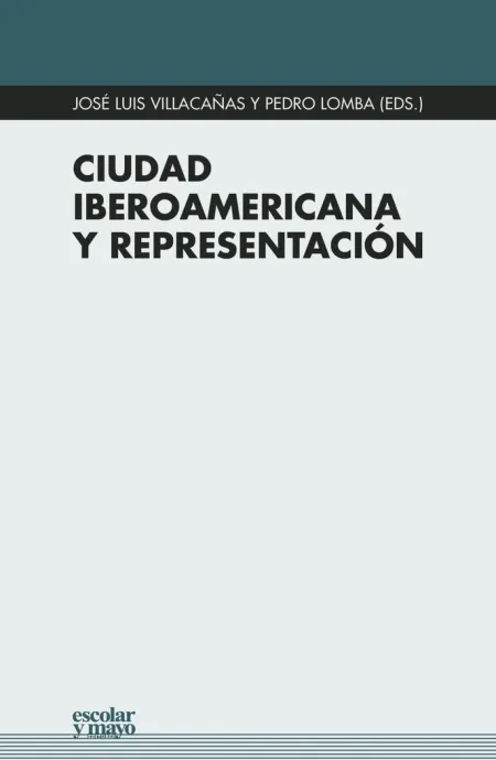 Ciudad Iberoamericana y Representación