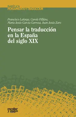 Pensar la Traducción en la España del Siglo Xix