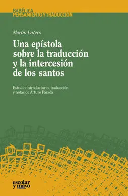 Una Epístola Sobre la Traducción y la Intercesión de los Santos