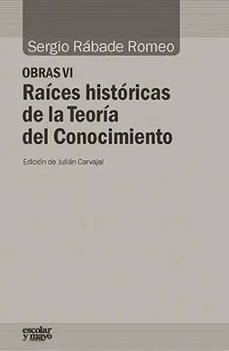 Raíces Históricas de la Teoría del Conocimiento