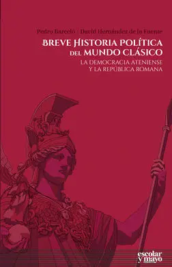 Breve Historia Política del Mundo Clásico
