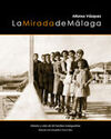 LA MIRADA DE MÁLAGA