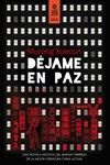 DEJAME EN PAZ