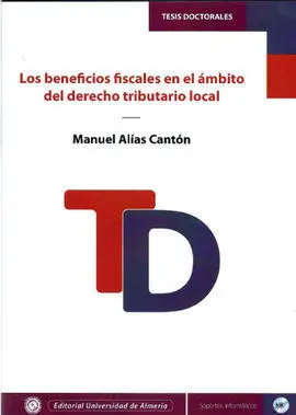 Los Beneficios Fiscales en el Ámbito del Derecho Tributario Local
